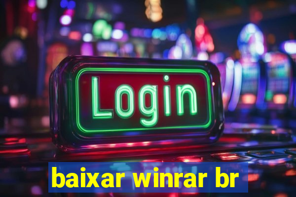 baixar winrar br